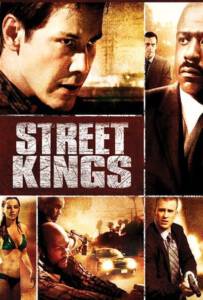 Street Kings 1 (2008) ตำรวจเดือดล่าล้างเดน ภาค1