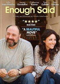 Enough Said (2013) : อยากรัก…ก็รักเลย