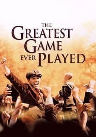 The Greatest Game Ever Played (2005) เกมยิ่งใหญ่…ชัยชนะเหนือความฝัน