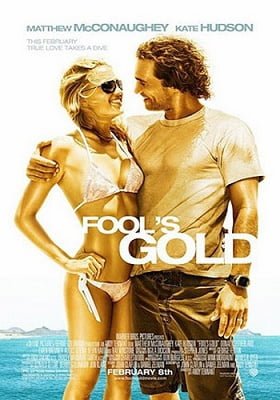 Fool’s Gold (2008) ตามล่าตามรัก ขุมทรัพย์มหาภัย