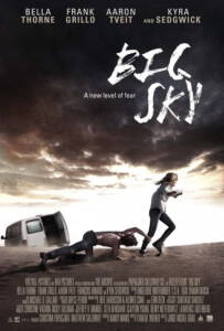 Big Sky (2015) หนีระทึก ตาย.. ไม่ตาย?