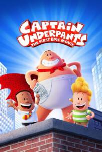 Captain Underpants The First Epic Movie (2017) กัปตันกางเกงใน!