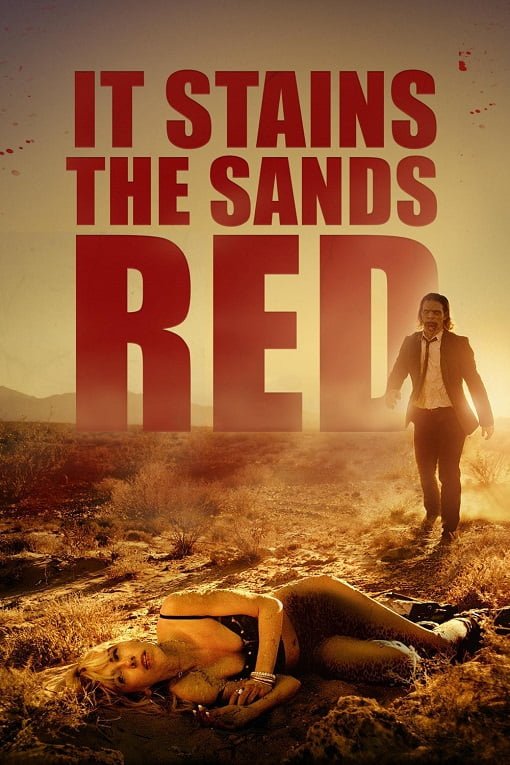 It Stains the Sands Red (2017) ซอมบี้ทะเลทราย