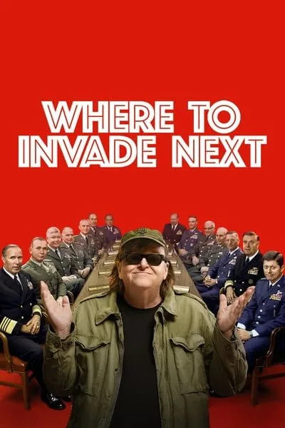 Where to Invade Next (2015) บุกให้แหลก แหกตาดูโลก