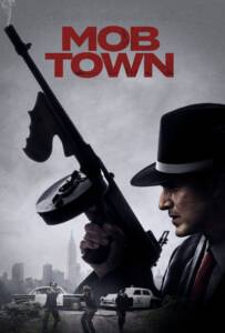 Mob Town (2019)