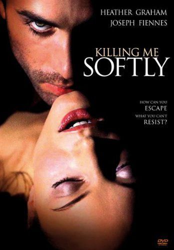 Killing Me Softly (2002) ร้อนรัก ลอบฆ่า