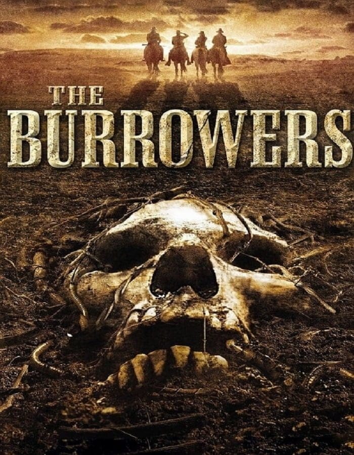 The Burrowers มัจจุราชล่าสูบนรก