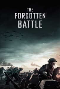 The Forgotten Battle (2020) สงครามที่ถูกลืม