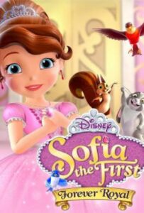 Sofia the First: Forever Royal (2018)
