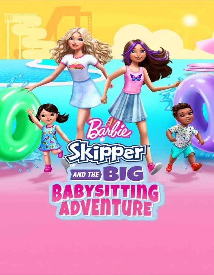 Barbie Skipper and the Big Babysitting Adventure (2023)