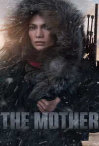 The Mother (2023) คุณแม่มือสังหาร