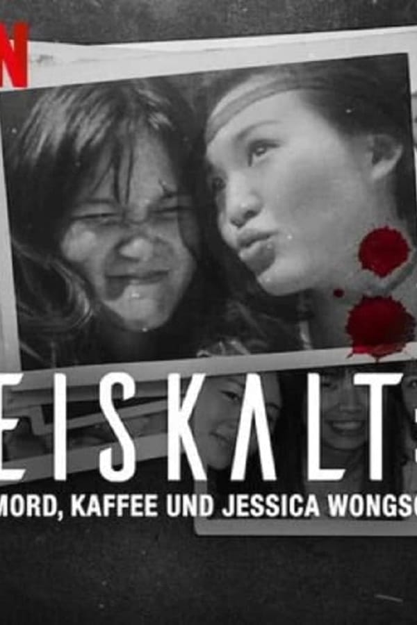 Ice Cold Murder Coffee and Jessica Wongso (2023) กาแฟ ฆาตกรรม และเจสสิก้า วองโซ