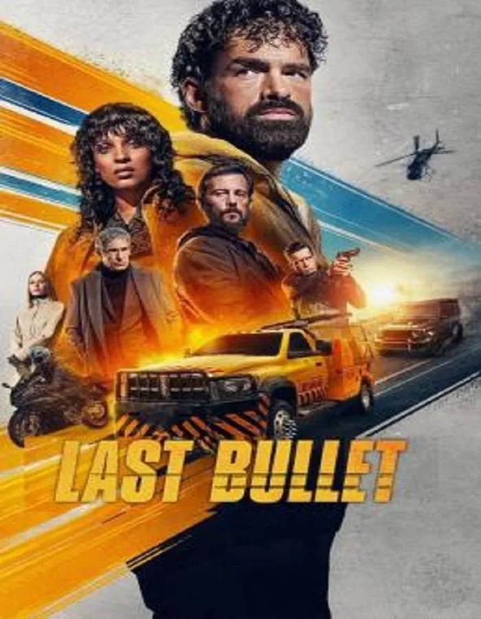 Last Bullet (2025) แรงทะลุกระสุน 3