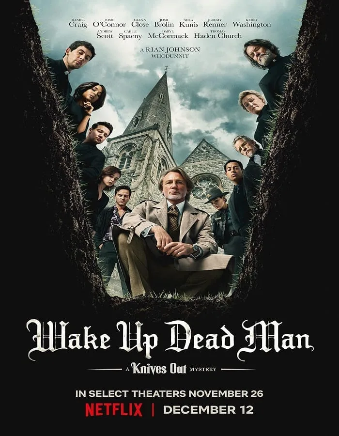 Wake Up Dead Man A Knives Out Mystery (2025) ฆาตกรรมหรรษา ใครฆ่าคนบาป